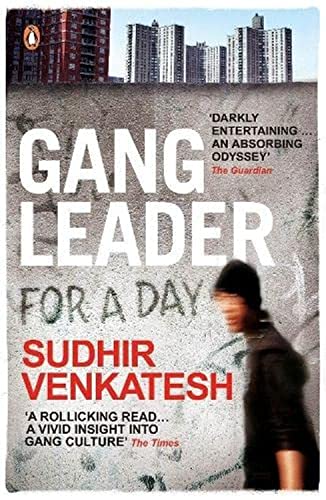 Beispielbild fr Gang Leader for a Day: Sudhir Venkatesh zum Verkauf von WorldofBooks