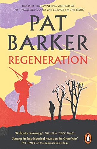 Beispielbild fr Regeneration: The first novel in Pat Barker's Booker Prize-winning Regeneration trilogy (Regeneration, 1) zum Verkauf von WorldofBooks