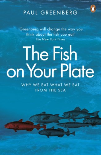 Imagen de archivo de The Fish on Your Plate: Why We Eat What We Eat from the Sea a la venta por WorldofBooks