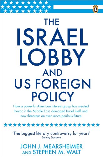 Stock image for The Israel Lobby and U.S. Foreign Policy for sale by Blackwell's