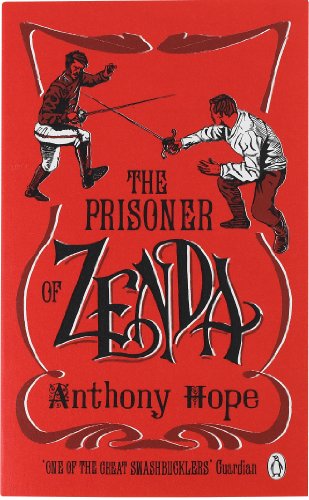 Beispielbild fr The Prisoner of Zenda (Penguin Classics) zum Verkauf von WorldofBooks