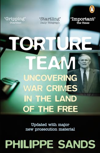 Stock image for Torture Team: Uncovering War Crimes in the Land of the Free for sale by Ergodebooks