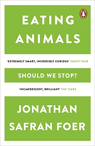 Beispielbild fr Eating Animals. Jonathan Safran Foer zum Verkauf von ThriftBooks-Dallas