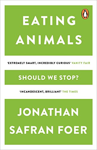 Stock image for Eating Animals. Jonathan Safran Foer for sale by ThriftBooks-Dallas