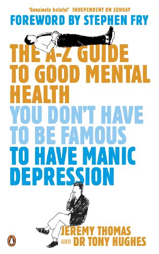 9780141032177: The A-Z Guide to Good Mental Health: You Don't Have to Be Famous to Have Manic Depression