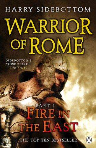 Stock image for Warrior of Rome I: Fire in the East for sale by AwesomeBooks