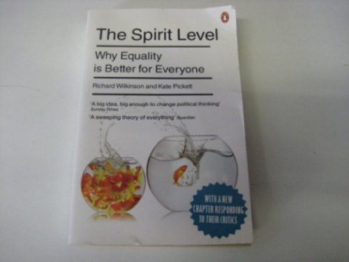 Beispielbild fr Spirit Level,The: Why Equality Is Better For Everyone zum Verkauf von Wonder Book