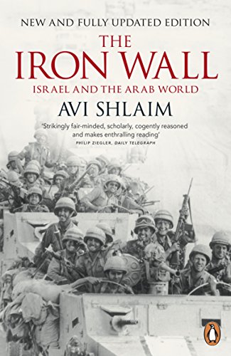 Stock image for The Iron Wall: Israel and the Arab World for sale by AwesomeBooks