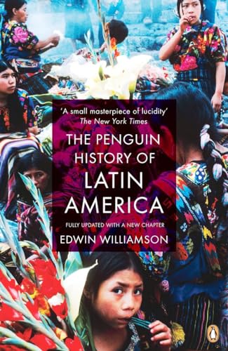 9780141034751: The Penguin History Of Latin America: New Edition