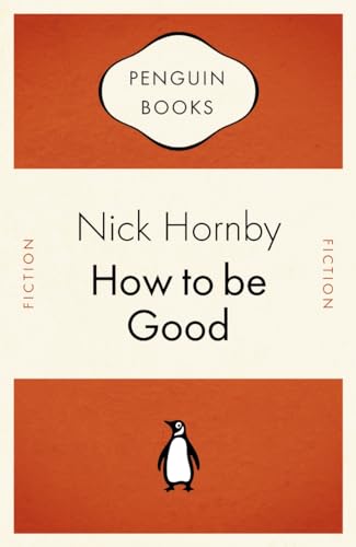 9780141034959: How to be Good (Penguin Celebrations)