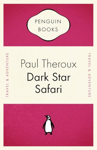 9780141035123: Dark Star Safari: Penguin Celebrations: Overland from Cairo to Cape Town