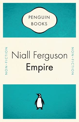 Beispielbild fr Empire. How Britain Made the Modern World. (Penguin Celebrations) zum Verkauf von AwesomeBooks