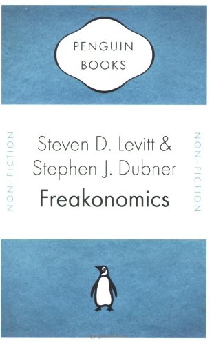 Beispielbild fr Freakonomics: A Rogue Economist Explores the Hidden Side of Everything (Penguin Celebrations) zum Verkauf von Reuseabook