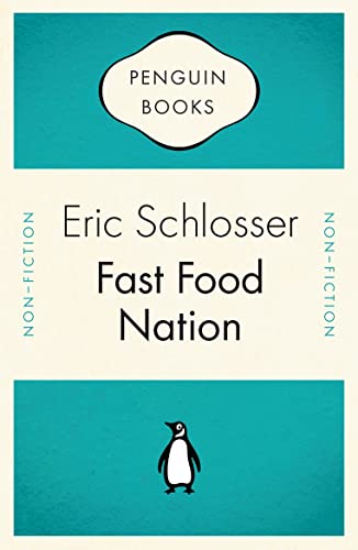 Stock image for Fast Food Nation: What the All-American Meal Is Doing to the World (Penguin Celebrations) for sale by SecondSale