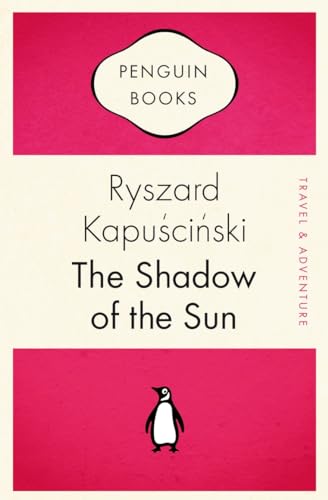9780141035321: The Shadow of the Sun (Penguin Celebrations)