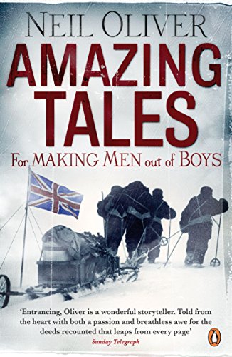 Stock image for Amazing Tales for Making Men Out of Boys for sale by SecondSale