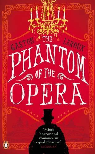 Imagen de archivo de The Phantom of the Opera (Penguin Classics) a la venta por Bahamut Media