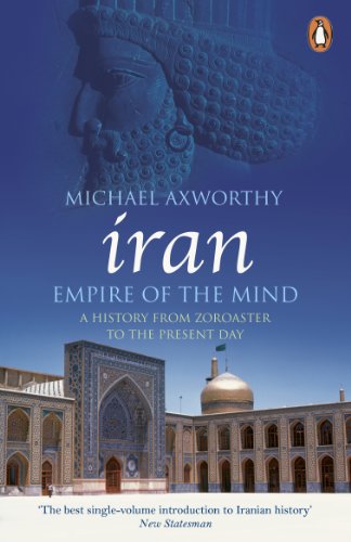 9780141036298: Iran: Empire of the Mind: A History from Zoroaster to the Present Day