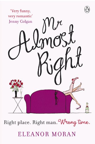 Stock image for Mr Almost Right for sale by WorldofBooks