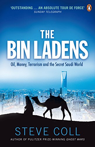 Beispielbild fr The Bin Ladens : Oil, Money, Terrorism and the Secret Saudi World zum Verkauf von Better World Books