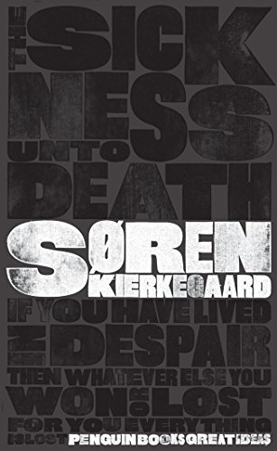 9780141036656: The Sickness Unto Death: Soren Kierkegaard (Penguin Great Ideas)