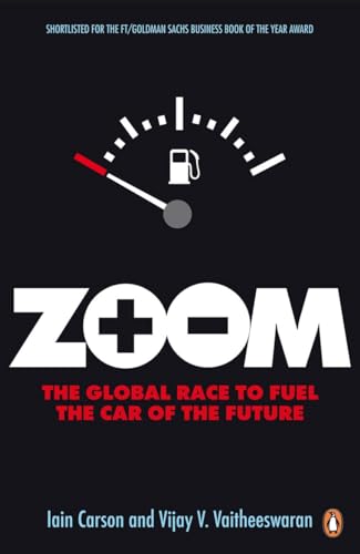Imagen de archivo de Zoom: The Global Race to Fuel the Car of the Future a la venta por WorldofBooks