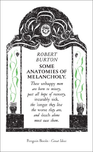 Imagen de archivo de Some Anatomies of Melancholy (Penguin Great Ideas) a la venta por WorldofBooks