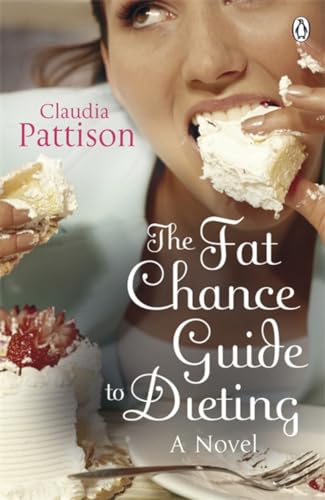 The Fat Chance Guide to Dieting (9780141037066) by Pattison, Claudia