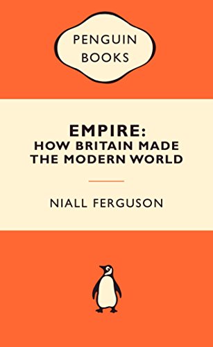 9780141037318: Empire: How Britain Made the Modern World