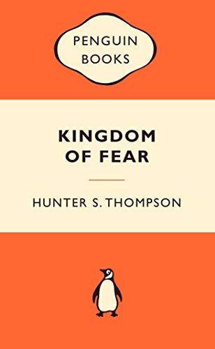 9780141037417: Kingdom of Fear: Loathsome Secrets of a Star-crossed Child in the Final Days of the American Century