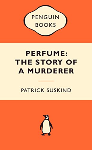 Imagen de archivo de Perfume: The Story of a Murderer (Popular Penguins) a la venta por Book Deals