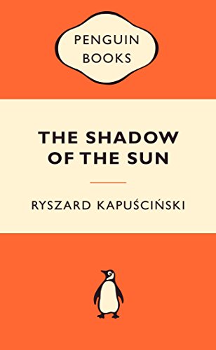 9780141037707: The Shadow of the Sun: My African Life