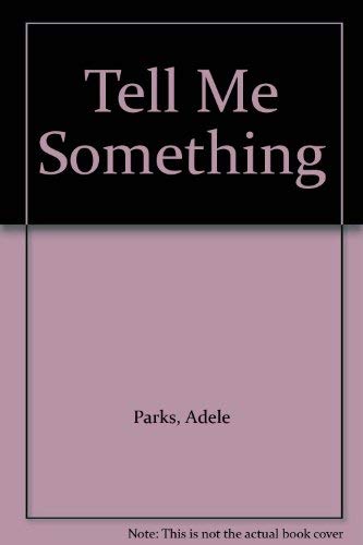 Stock image for Tell Me Something for sale by MusicMagpie