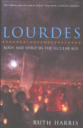 Beispielbild fr Lourdes : Body and Spirit in the Secular Age zum Verkauf von Better World Books