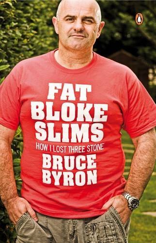 Stock image for Fat Bloke Slims: How I Lost Three Stone for sale by Reuseabook