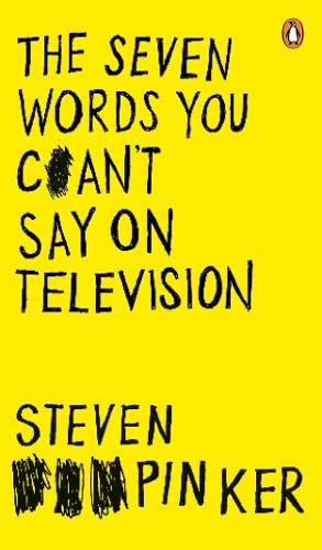 Beispielbild fr The Seven Words You Can't Say on Television zum Verkauf von WorldofBooks