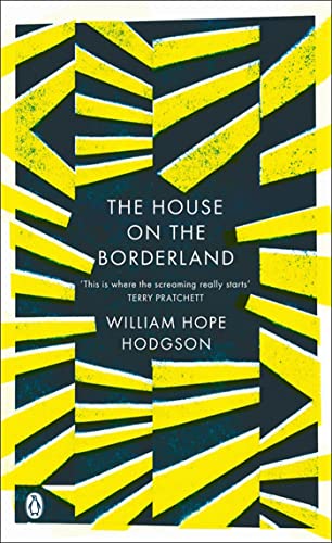 Stock image for The House on the Borderland (Penguin Classics) for sale by WorldofBooks