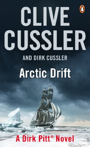 Arctic Drift: Dirk Pitt #20 (Dirk Pitt Adventure Series) (English Edition)