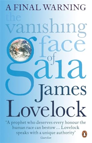 Stock image for The Vanishing Face of Gaia for sale by Blackwell's