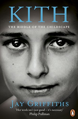 9780141039459: Kith: The Riddle of the Childscape