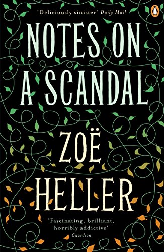 Notes on a Scandal - Zoë Heller
