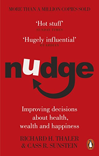 Stock image for Nudge: Improving decisions about health, wealth and happiness for sale by SecondSale