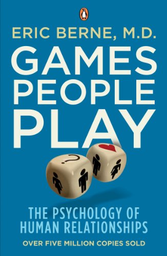 9780141040271: Games People Play: The Psychology of Human Relationships