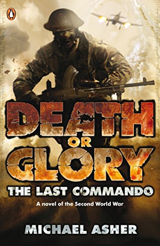 Imagen de archivo de Death or Glory I: The Last Commando a la venta por AwesomeBooks
