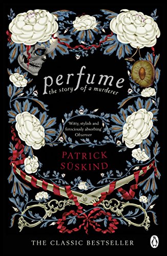 9780141041155: Perfume: The Story of a Murderer