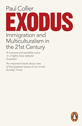 Beispielbild fr Exodus: Immigration and Multiculturalism in the 21st Century zum Verkauf von SecondSale