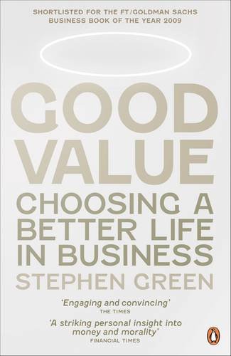 9780141042428: Good Value: Choosing a Better Life in Business