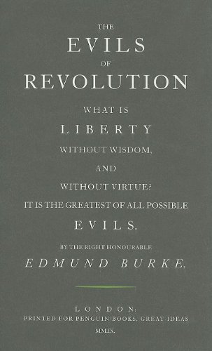 9780141042466: The Evils of Revolution (Penguin Great Ideas)