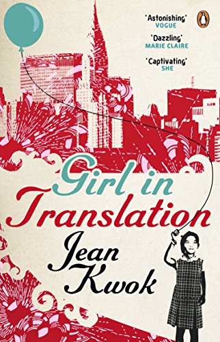 Beispielbild fr Girl in Translation: Jean Kwok zum Verkauf von WorldofBooks