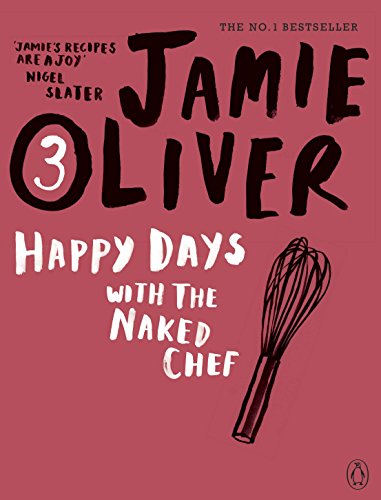 Imagen de archivo de Happy Days With the Naked Chef a la venta por Blackwell's